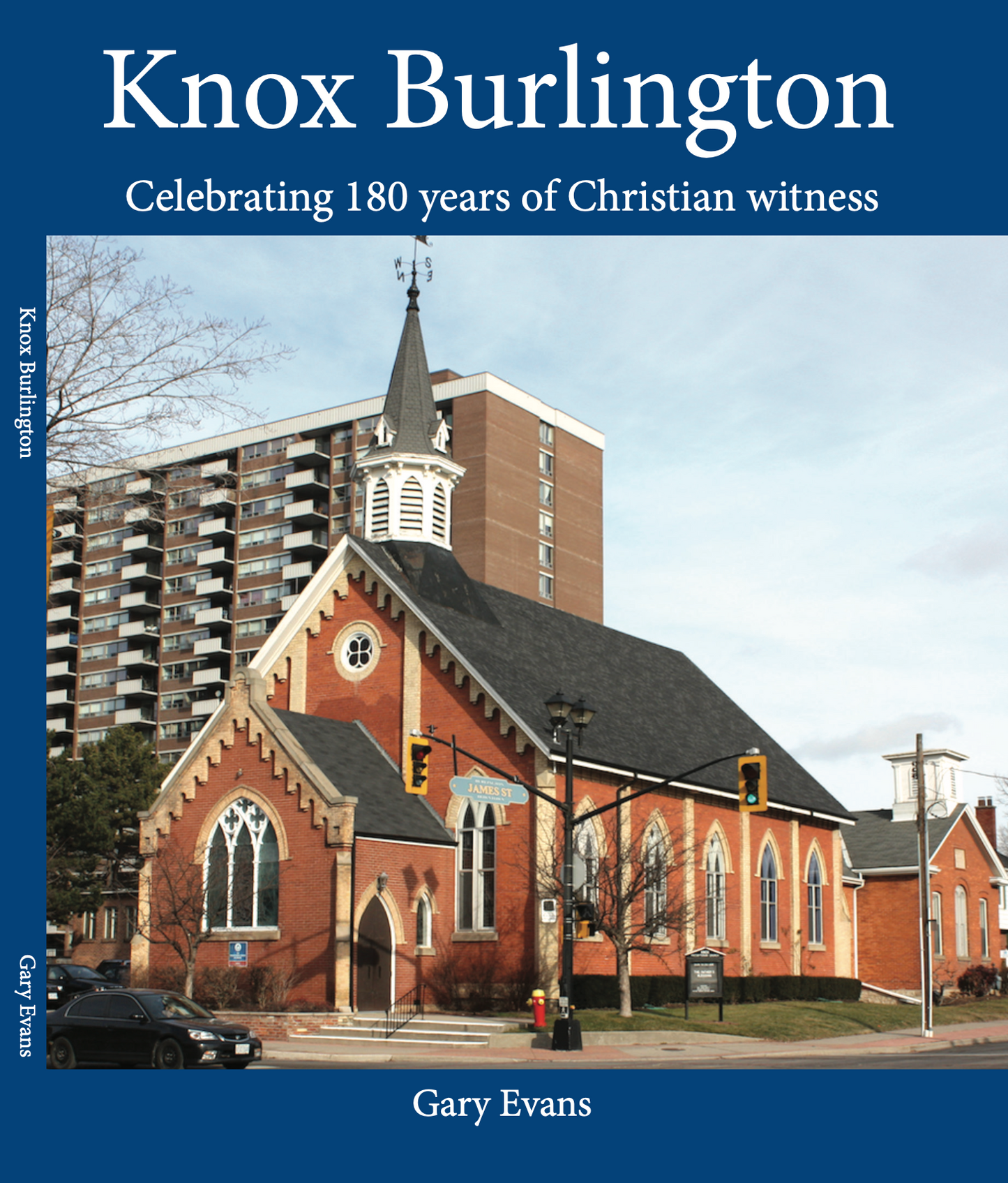 Knox Burlington - Celebrating 180 years of Christian witness (new book, summer 2025!)